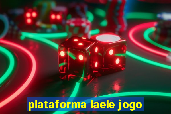 plataforma laele jogo